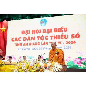 Đại Hội Đại Biểu Các Dân Tộc Thiểu Số Tỉnh An Giang Lần Thứ IV/2024